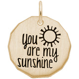YOU ARE MY SUNSHINE